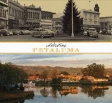 Hardcover Celebrating Petaluma Book
