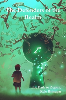 Paperback Defenders of the Realm: The Path to Zeptric Book
