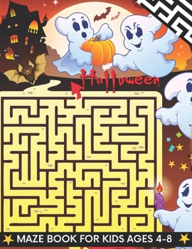 Halloween Maze Book for Kids Ages 4-8: Halloween Fun Maze Book for Kids,halloween Activity Book maze. for kids age 4-8