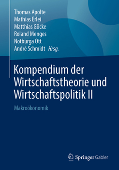 Hardcover Kompendium Der Wirtschaftstheorie Und Wirtschaftspolitik II: Makroökonomik [German] Book