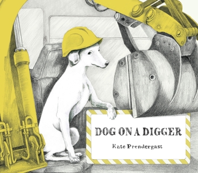 Hardcover Dog on a Digger Book