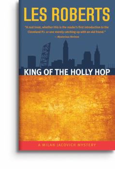 King of the Holly Hop - Book #14 of the Milan Jacovich