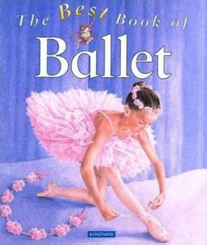 Hardcover The Best Book of Ballet Book
