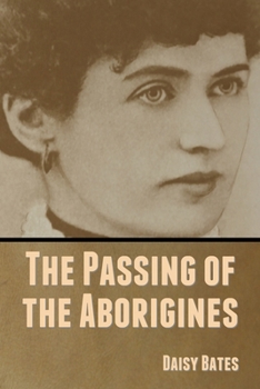 Paperback The Passing of the Aborigines Book