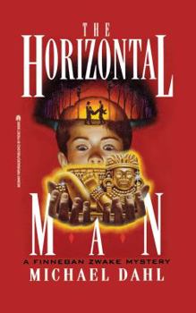 The Horizontal Man: Finnegan Zwake #1 - Book #1 of the Finnegan Zwake