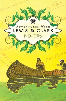 Paperback Adventures with Lewis and Clark Book