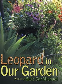 Hardcover Leopard in Our Garden Book