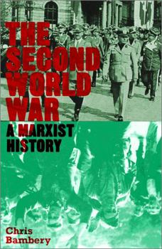 Paperback The Second World War: A Marxist History Book