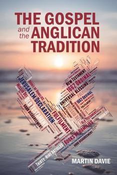 Paperback The Gospel and the Anglican Tradition Book