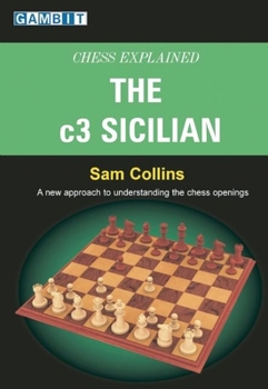 Paperback Chess Explained: The C3 Sicilian Book