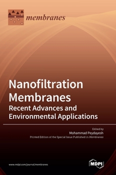 Hardcover Nanofiltration Membranes: Recent Advances and Environmental Applications Book
