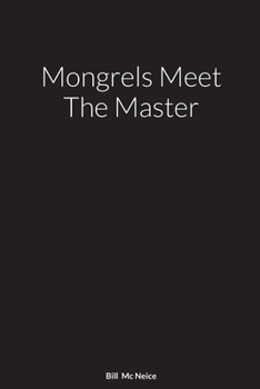 Paperback Mongrels Meet The Master: A Novel By Book