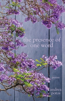 Paperback The Presence of One Word: Poems Book