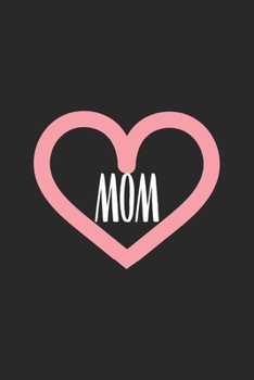 Paperback Mom: Lined Notebook 6x9 inches with 120 pages Book