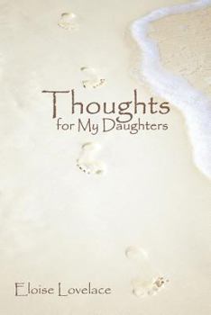 Paperback Thoughts for My Daughters Book