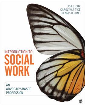 Hardcover Introduction to Social Work: An Advocacy-Based Profession Book