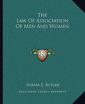 Paperback The Law Of Association Of Men And Women Book