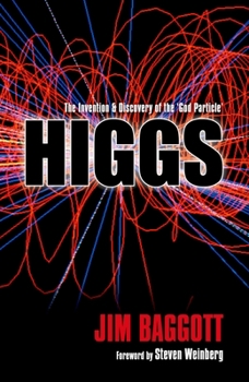 Hardcover Higgs: The Invention and Discovery of the 'God Particle' Book
