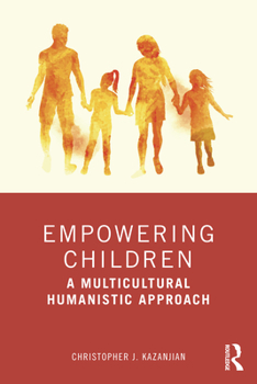Paperback Empowering Children: A Multicultural Humanistic Approach Book