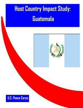 Paperback Host Country Impact Study: Guatemala Book