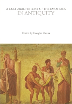 Paperback A Cultural History of the Emotions in Antiquity Book