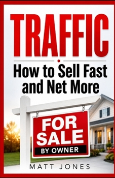 Paperback Traffic: How to Sell Fast and Net More Book