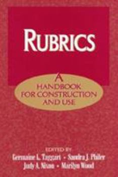 Paperback Rubrics: A Handbook for Construction and Use Book