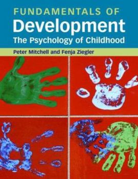 Paperback Fundamentals of Development: The Psychology of Childhood Book