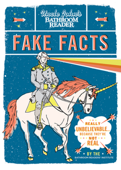 Paperback Uncle John's Bathroom Reader Fake Facts Book