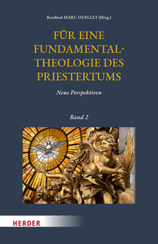 Hardcover Fur Eine Fundamentaltheologie Des Priestertums, Band 2: Neue Perspektiven [German] Book