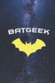 Paperback BATGEEK - Super Hero Nerd Geek Journal Book