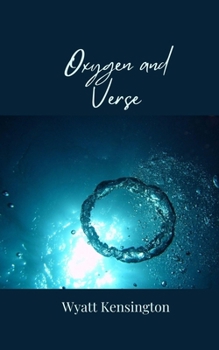 Oxygen and Verse
