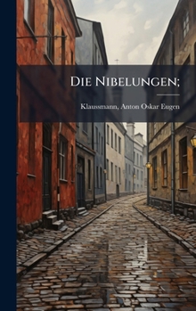 Hardcover Die Nibelungen; [German] Book