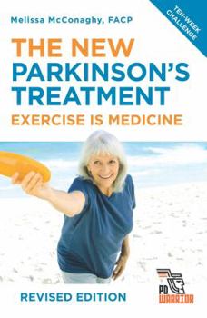 Paperback The New Parkinson's Treatment: Exercise is Medicine Book
