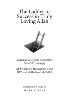 Paperback The Ladder to Success in Truly Loving Allah Book