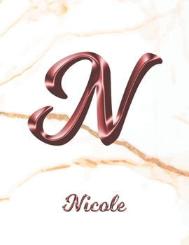Nicole: 1 Year Weekly Planner with Note Pages (12 Months) | White Marble Rose Gold Pink Effect Letter N | 2020 - 2021 | Week Planning | Monthly ... | Plan Each Day, Set Goals & Get Stuff Done