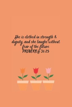 Paperback Proverbs 31: 25: Journal & Notebook Book