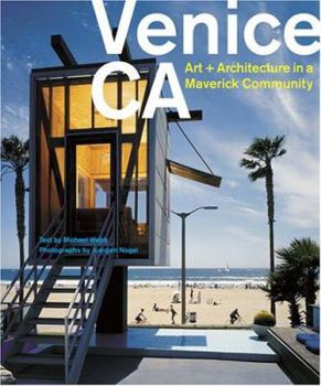 Hardcover Venice, CA: Art and Architecture in a Maveric Community Book