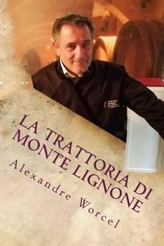 Paperback La trattoria di Monte Lignone [French] Book