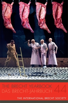 The Brecht Yearbook / Das Brecht-Jahrbuch 44 - Book  of the Brecht Yearbook