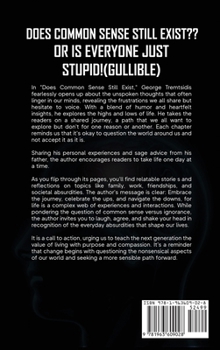 Hardcover Does common sense still Exist OR IS EVERYONE just STUPID(Guilable) ! [Large Print] Book