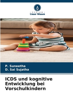 ICDS und kognitive Entwicklung bei Vorschulkindern (German Edition)