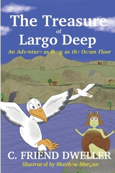 Paperback The Treasure of Largo Deep: An Adventure As Deep As The Ocean Floor Book