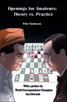 Paperback Openings for Amateurs - Theory Vs Practice Book