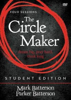 DVD The Circle Maker Student Edition Video Study: Praying Circles Around Your Biggest Dreams and Greatest Fears Book