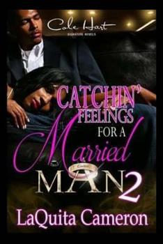 Paperback Catchin Feelings For A Married Man 2 Book