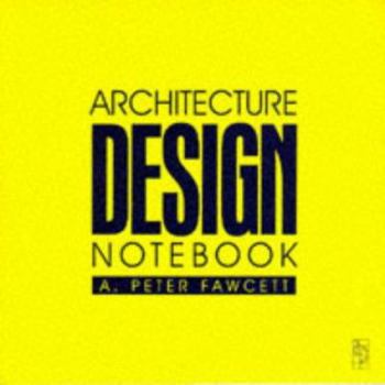 Architecture Design Notebook