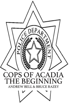 Paperback Cops of Acadia: The Beginning Book