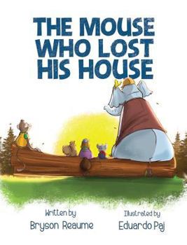 Hardcover The Mouse Who Lost His House Book