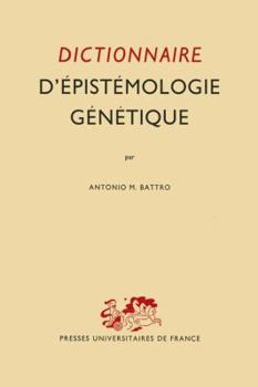 Paperback Dictionnaire d'Épistémologie Génétique Book